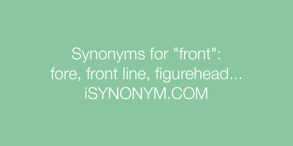 Synonyms front