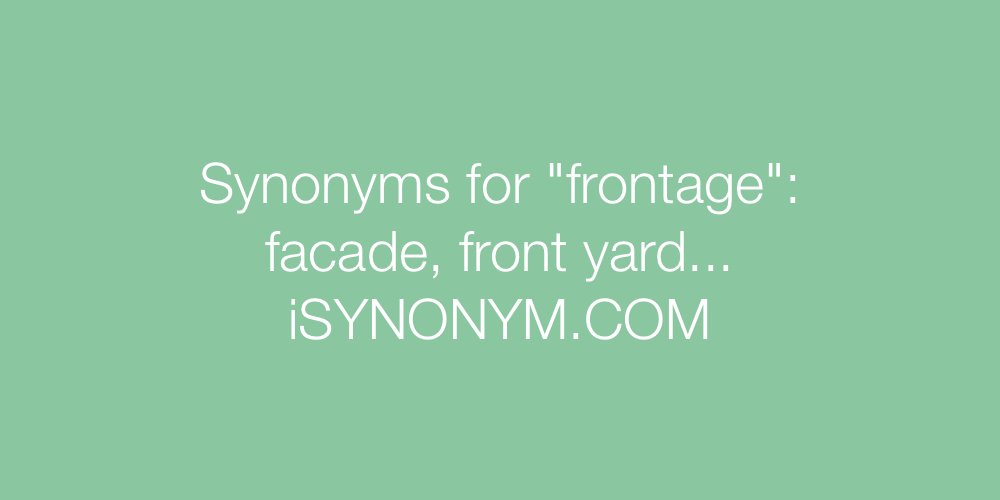 Synonyms frontage
