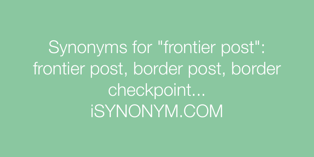 Synonyms frontier post