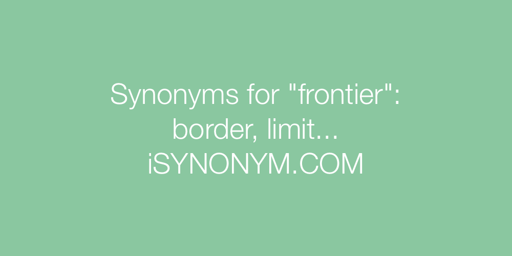 Synonyms frontier