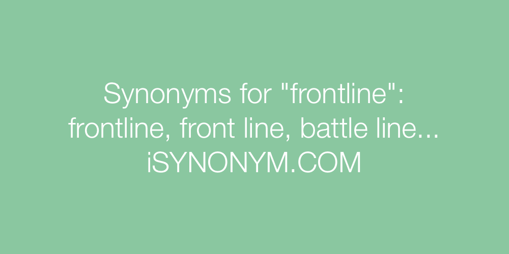 Synonyms frontline