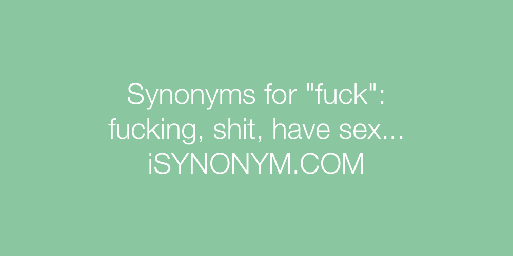 Synonyms fuck
