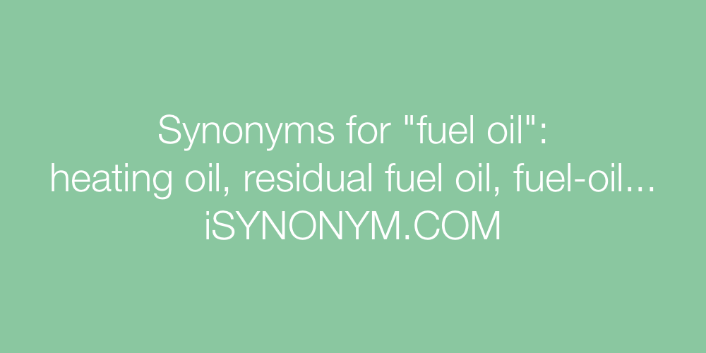 Synonyms fuel oil