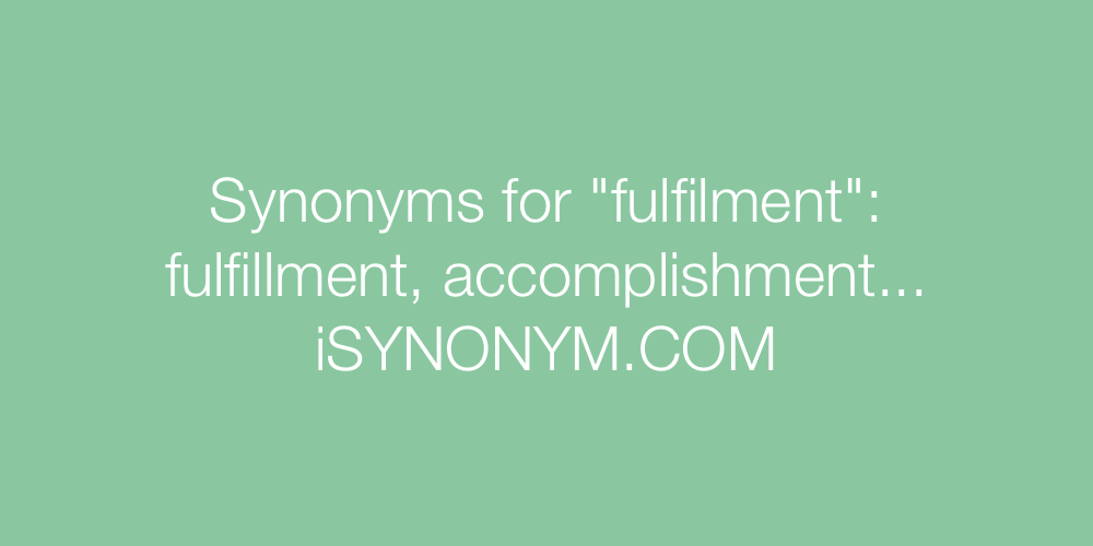 Synonyms fulfilment
