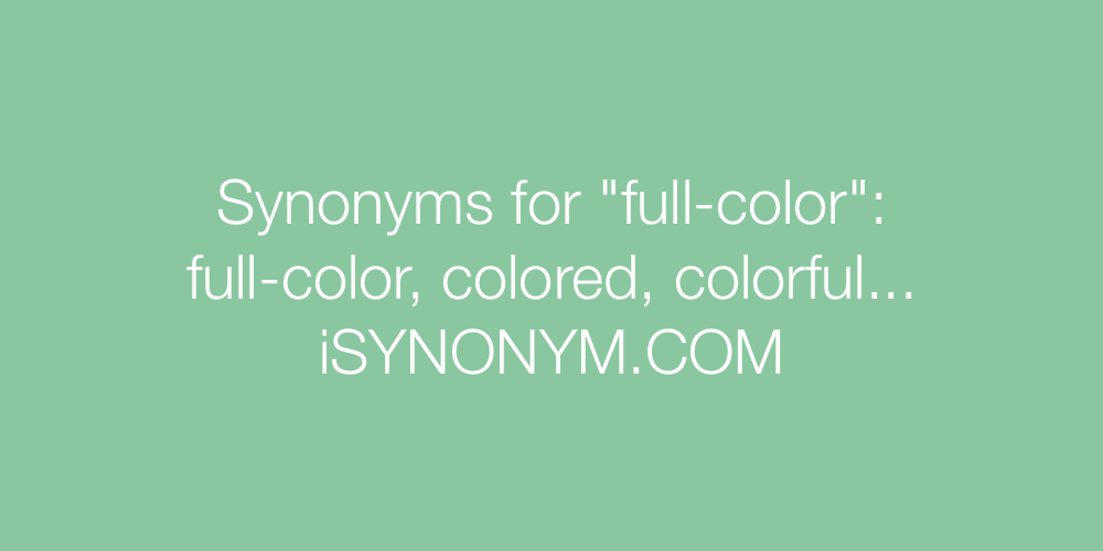 Synonyms full-color