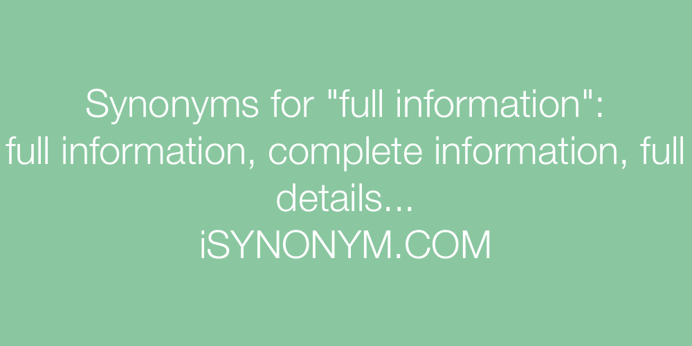 Synonyms full information