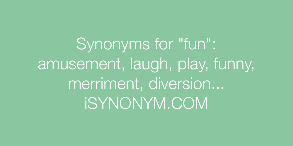 Synonyms fun