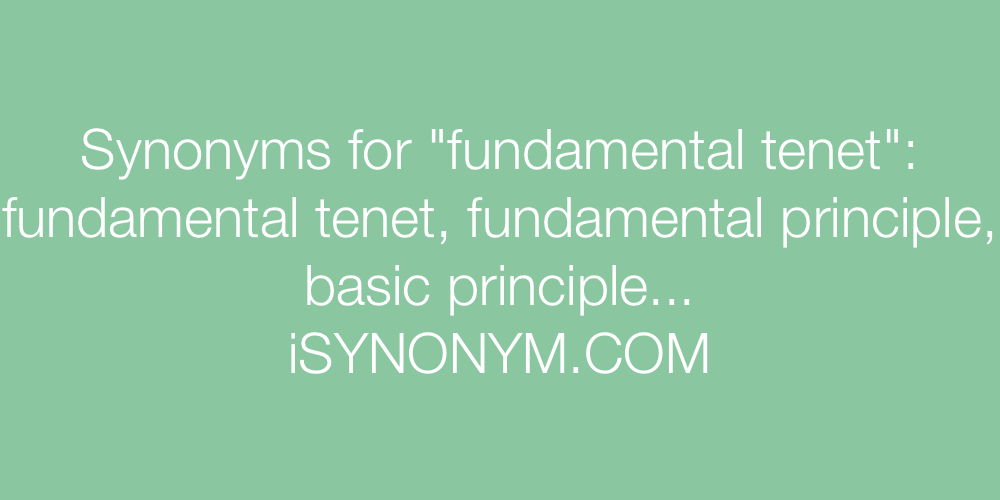 Synonyms fundamental tenet