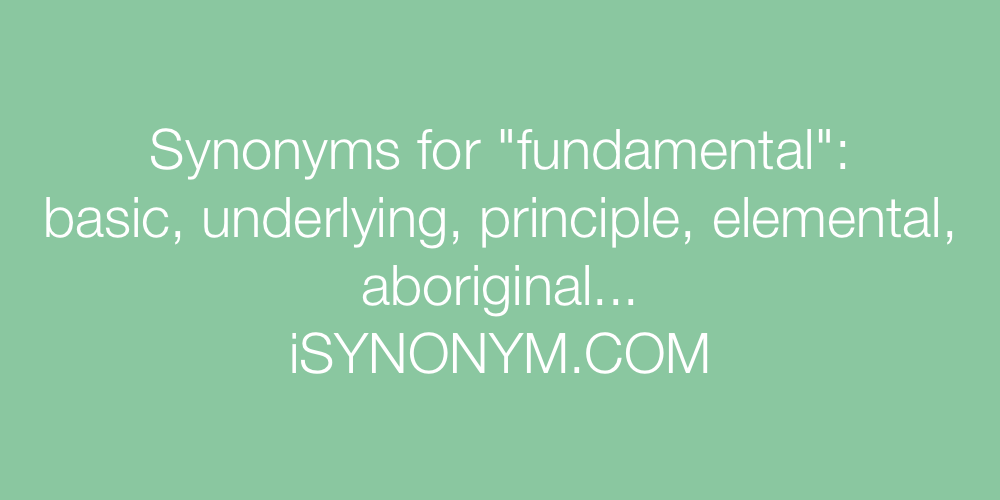 Synonyms fundamental