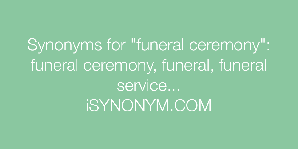Synonyms funeral ceremony