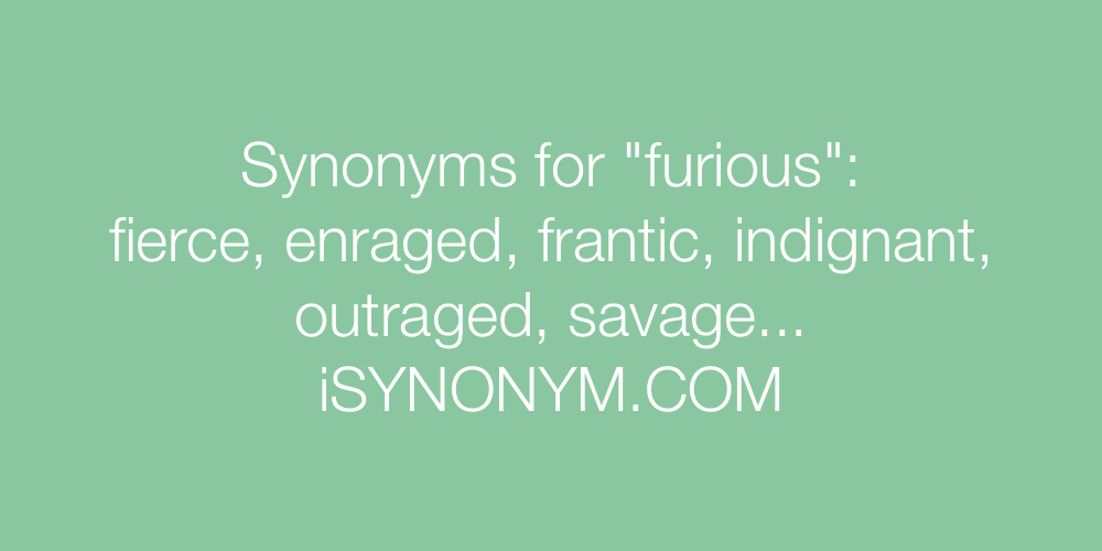 Synonyms furious