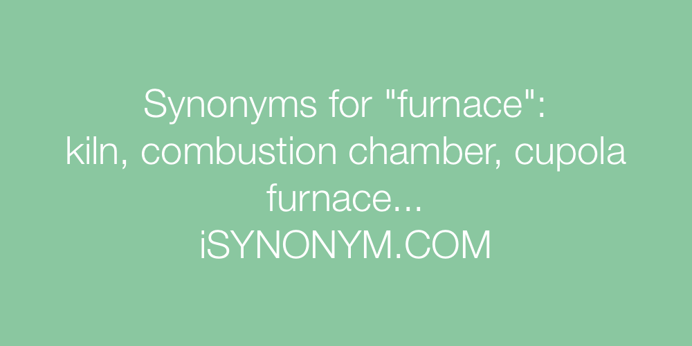 Synonyms furnace