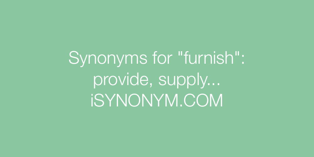 Synonyms furnish