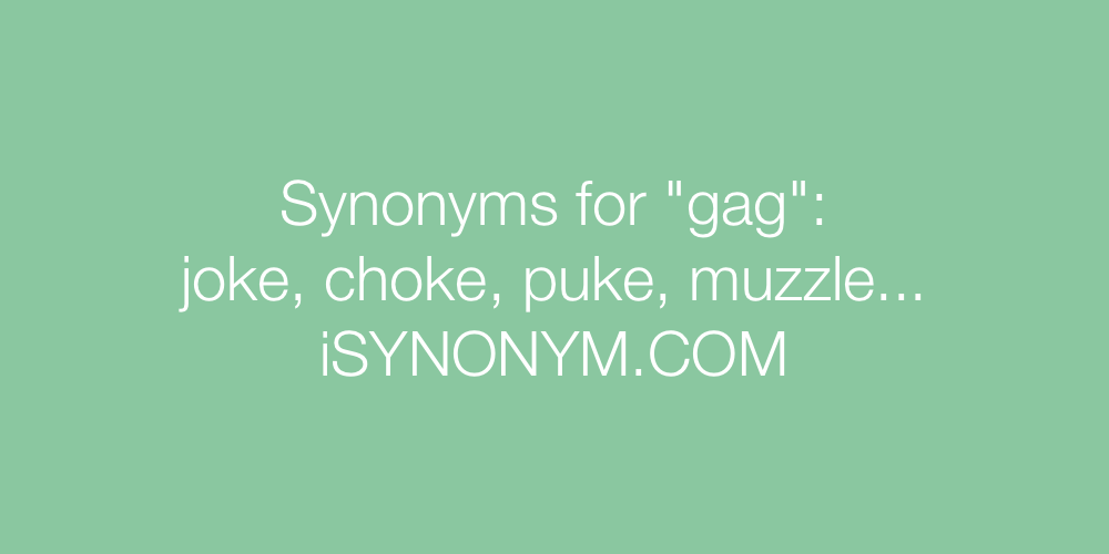 Synonyms gag