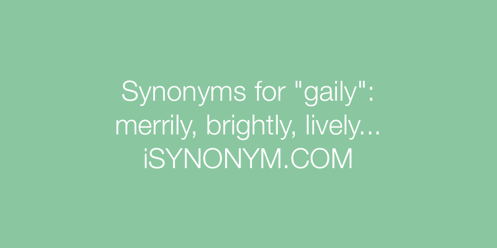 Synonyms gaily