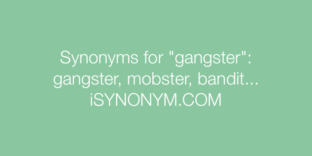 Synonyms gangster
