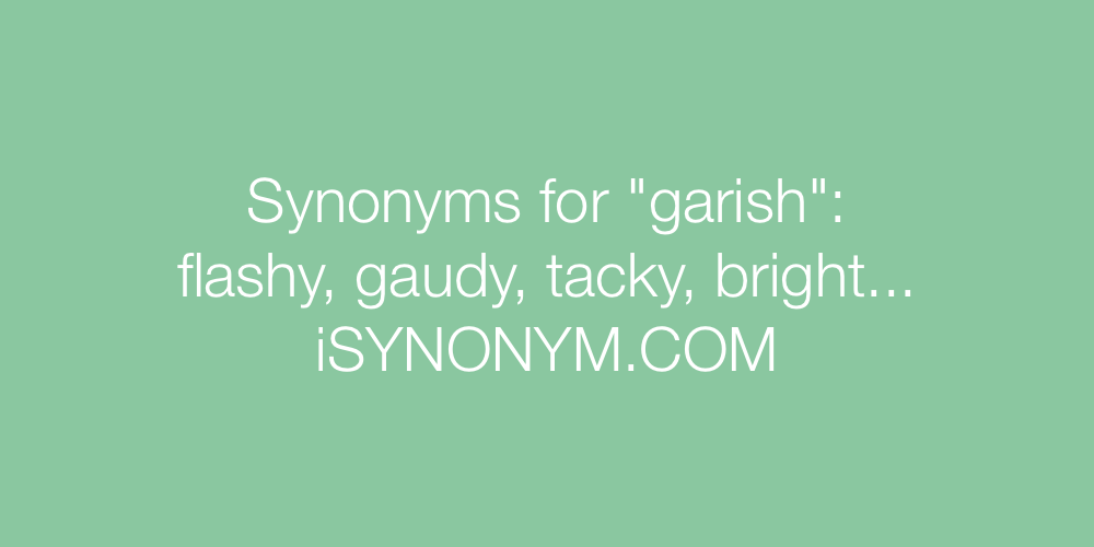 Synonyms garish