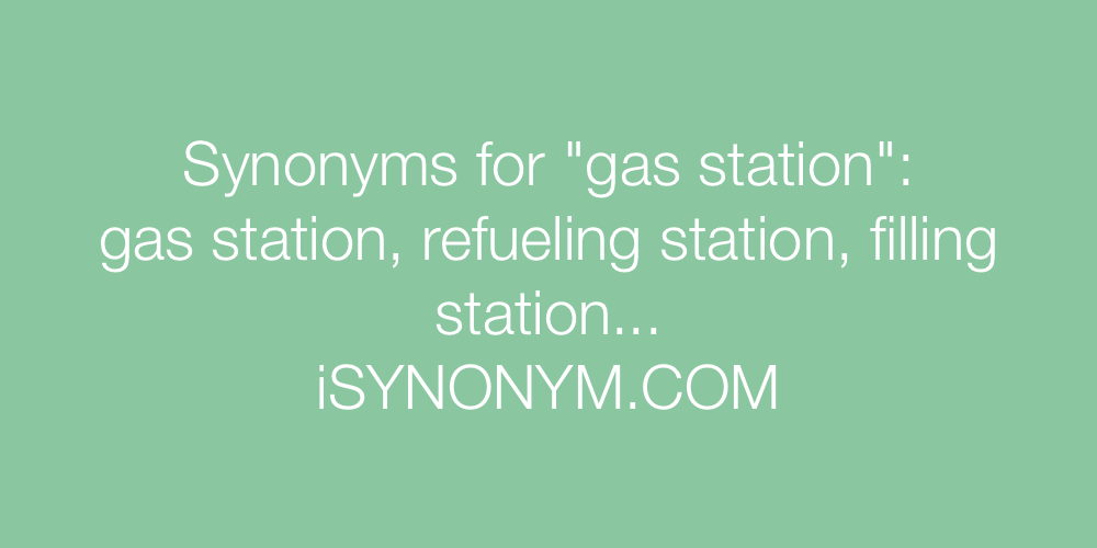 Synonyms gas station