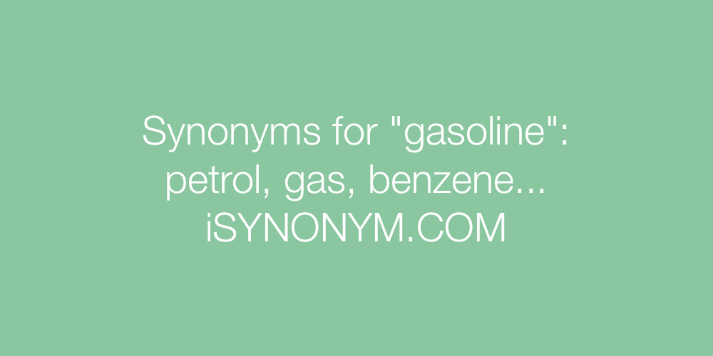 Synonyms gasoline