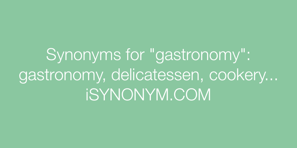 Synonyms gastronomy