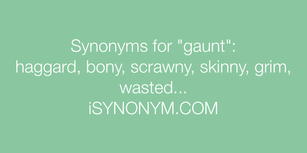 Synonyms gaunt