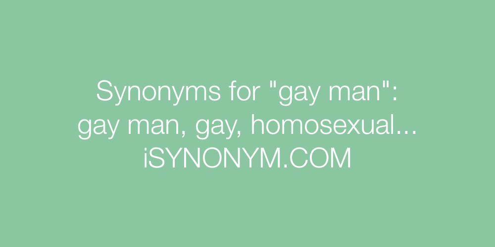 Synonyms gay man