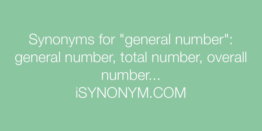 Synonyms general number