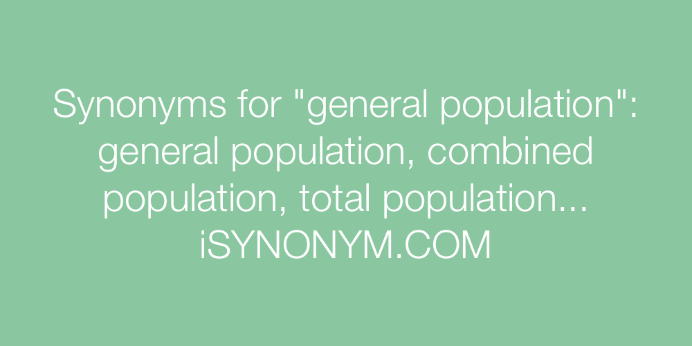 Synonyms general population