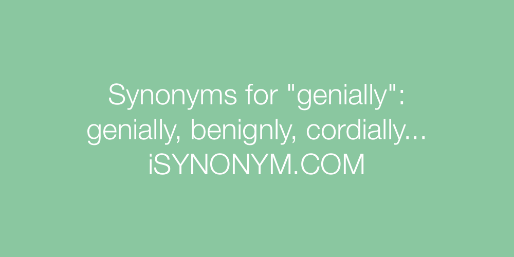 Synonyms genially