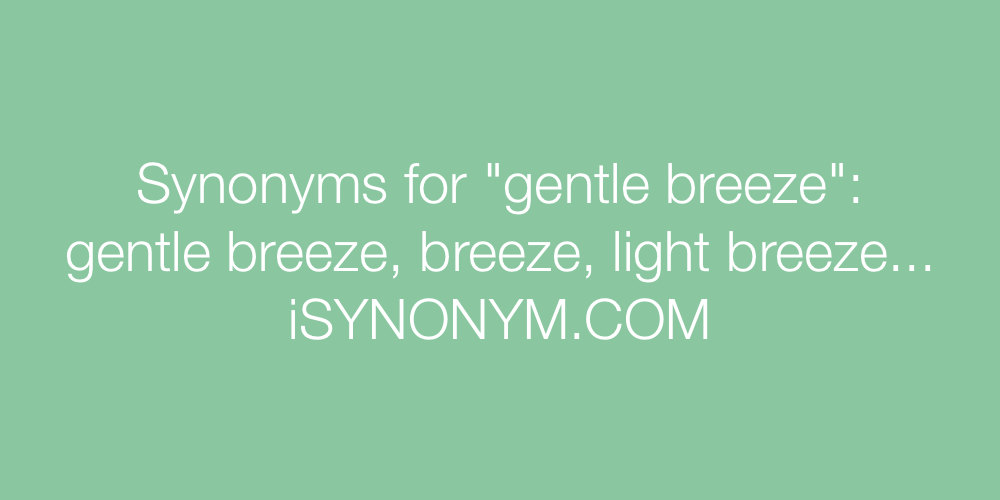 Synonyms gentle breeze