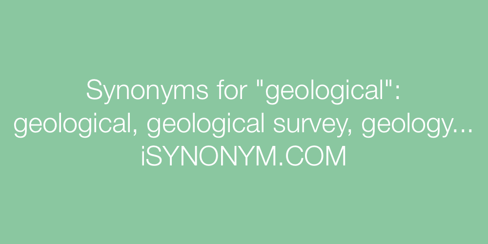 Synonyms geological