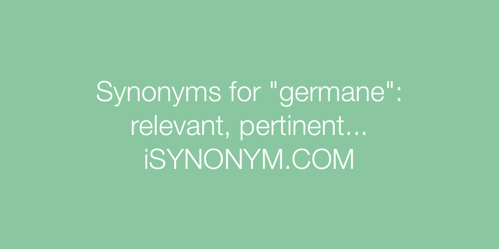 Synonyms germane