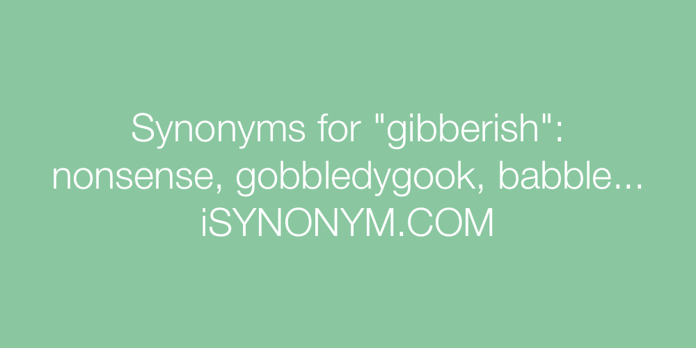 Synonyms gibberish