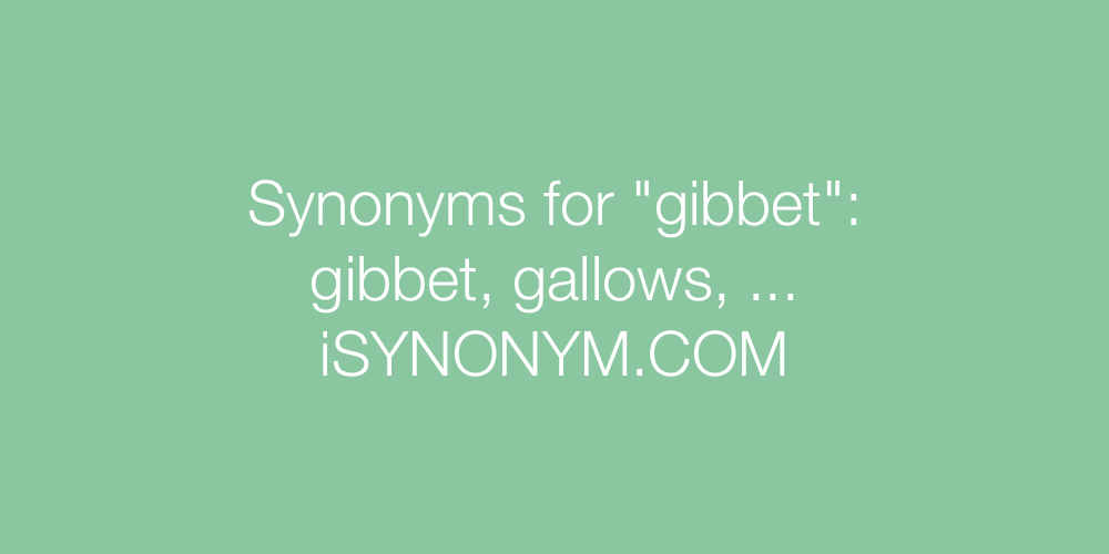 Synonyms gibbet