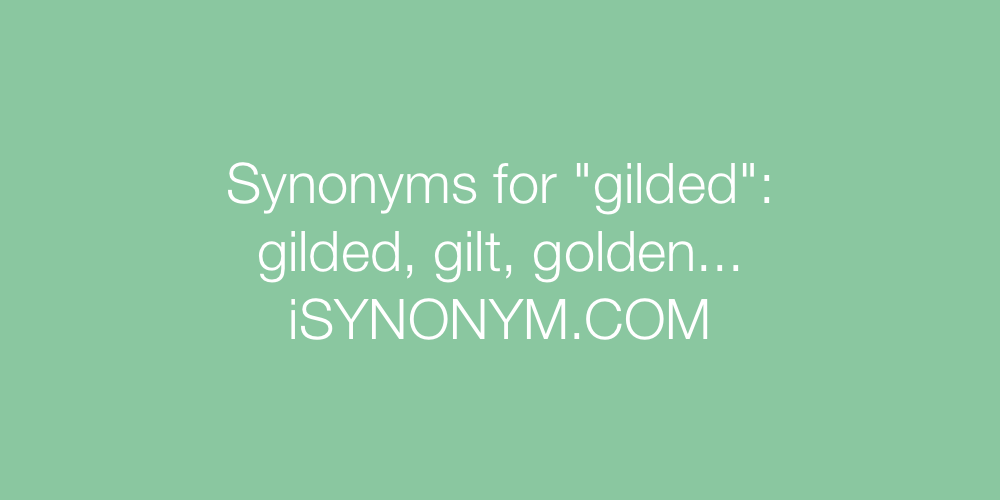 Synonyms gilded
