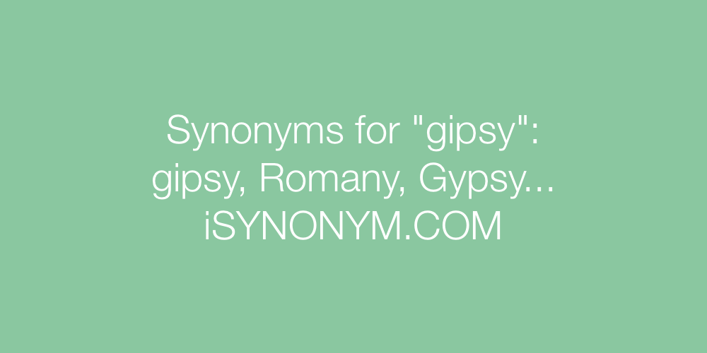 Synonyms gipsy