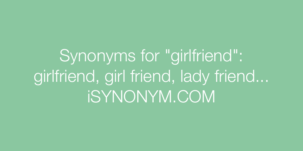 Synonyms girlfriend