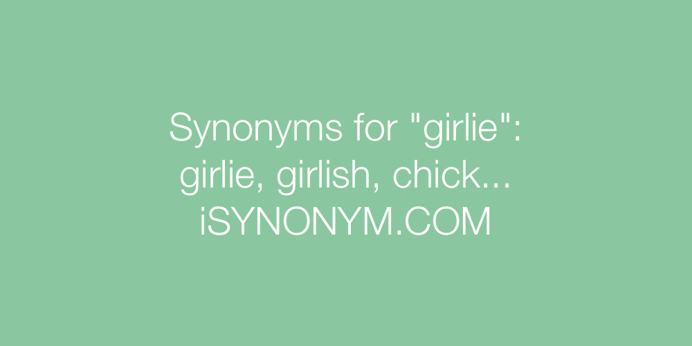 Synonyms girlie