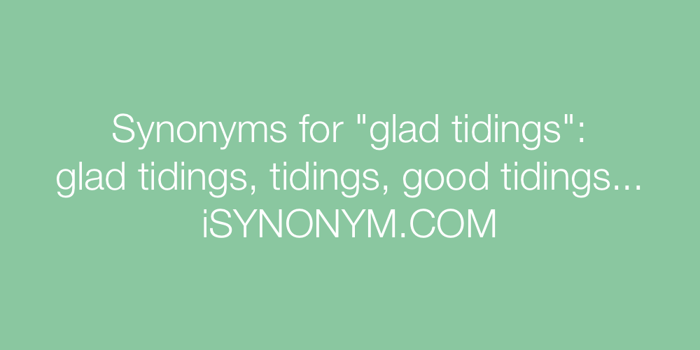 Synonyms glad tidings