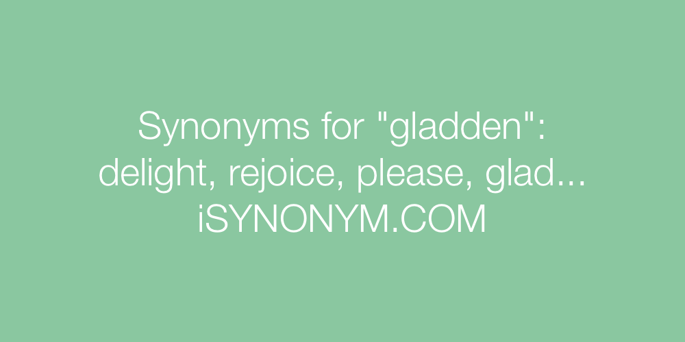 Synonyms gladden