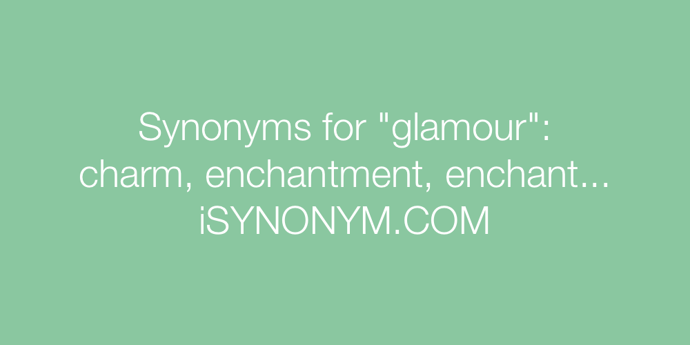 Synonyms glamour