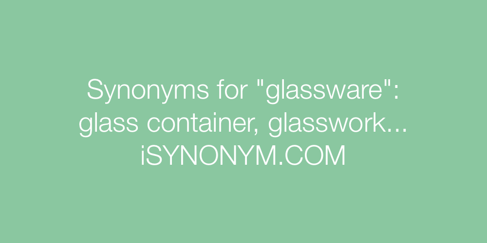 Synonyms glassware
