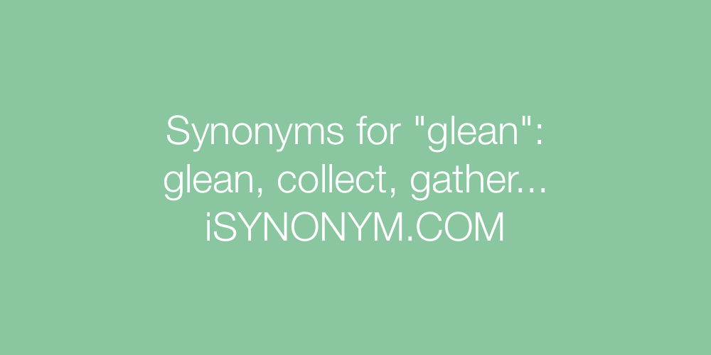 Synonyms glean