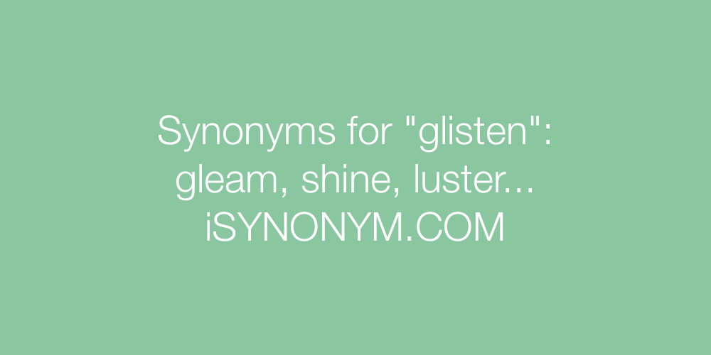 Synonyms glisten