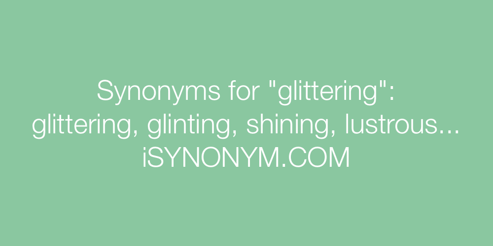 Synonyms glittering