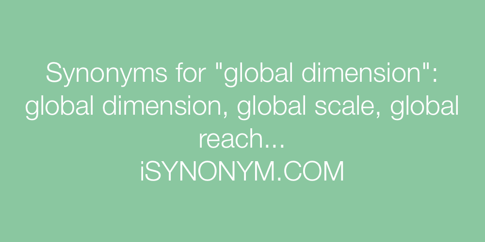 Synonyms global dimension