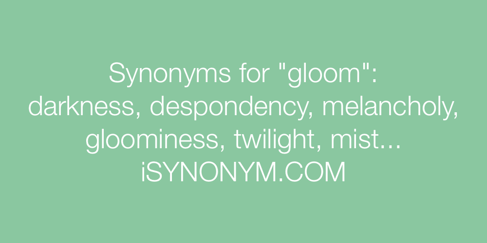 Synonyms gloom