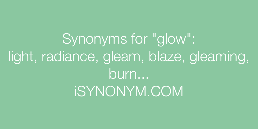 Synonyms glow