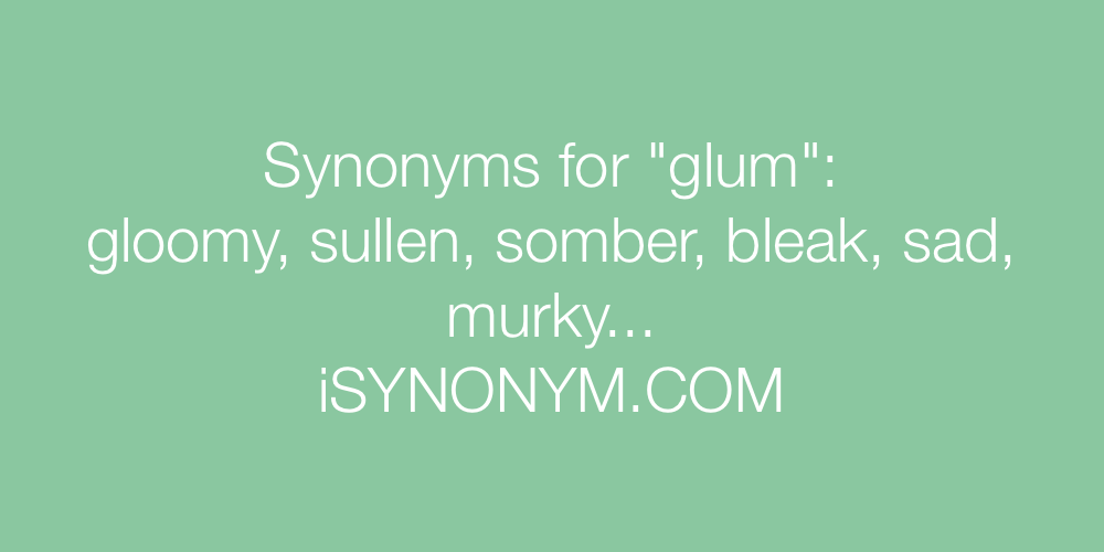 Synonyms glum
