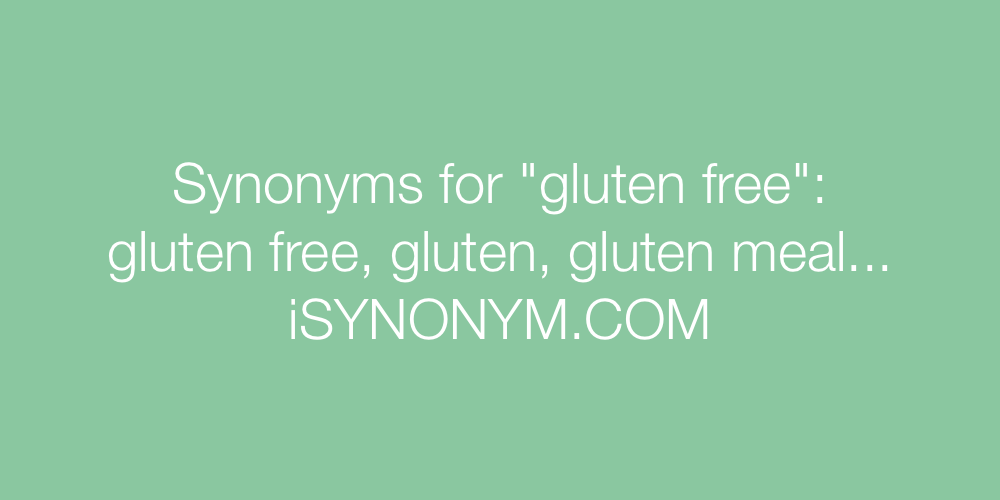 Synonyms gluten free